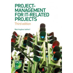 Project Management for IT-Related Projects: 3rd edition
