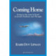 Coming Home: Living in the Land of Israel in Jewish Tradition and Thought