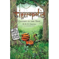 Tigeropolis - Caught in the Trap