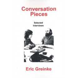 Conversation Pieces: Selected Interviews