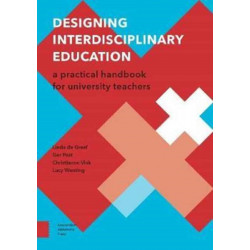 Designing Interdisciplinary Education: A Practical Handbook for University Teachers
