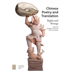 Chinese Poetry and Translation: Rights and Wrongs