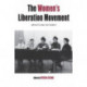 The Women's Liberation Movement: Impacts and Outcomes