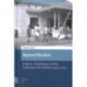 Beyond Borders: Indians, Australians and the Indonesian Revolution, 1939 to 1950