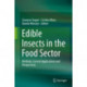 Edible Insects in the Food Sector: Methods, Current Applications and Perspectives