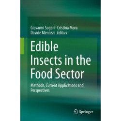Edible Insects in the Food Sector: Methods, Current Applications and Perspectives