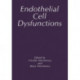 Endothelial Cell Dysfunctions