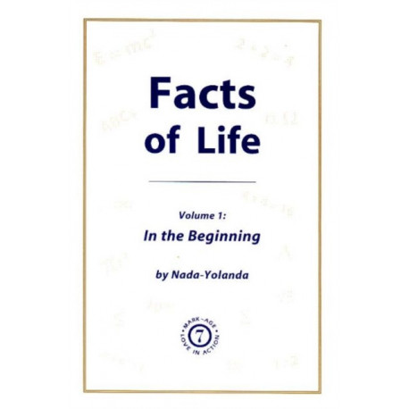Facts of Life, Volume 1: In the Beginning