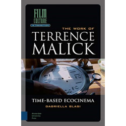 The Work of Terrence Malick: Time-Based Ecocinema