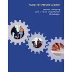 Business Forecasting: Pearson New International Edition