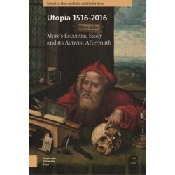 Utopia 1516-2016: More's Eccentric Essay and its Activist Aftermath