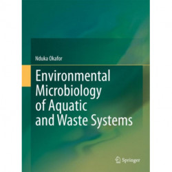Environmental Microbiology of Aquatic and Waste Systems