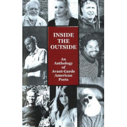 Inside the Outside: An Anthology of Avant-Garde American Poets