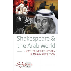 Shakespeare and the Arab World