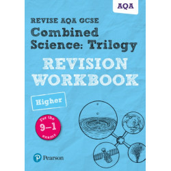 Pearson REVISE AQA GCSE Combined Science Trilogy (Higher) Revision Workbook - for 2026, 2027 exams: AQA