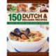 150 Dutch & Belgian Food & Cooking