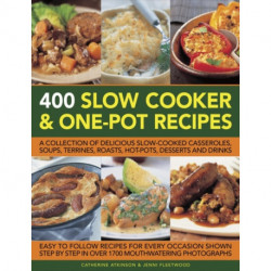 400 Slow Cooker & One-pot Recipes