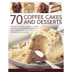 70 Coffee Cakes & Desserts