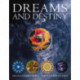 Dreams and Destiny