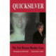 Quicksilver: The Ted Binion's Murder Case
