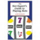 The Slot Expert's Guide to Playing Slots