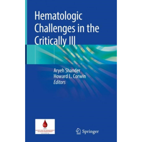 Hematologic Challenges in the Critically Ill