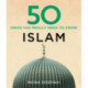 50 Islam Ideas You Really Need to Know