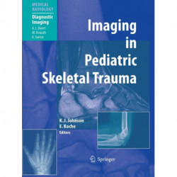 Imaging in Pediatric Skeletal Trauma: Techniques and Applications