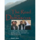 Road from Damascus: An American Travelling Alone Meets Smugglers, Mystics, Revolutionaries, Bedouins, Wise Men, Secret Police -- & Other Ordinary Syrians