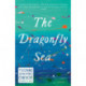 The Dragonfly Sea: A novel