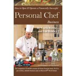 How to Open & Operate a Financially Successful Personal Chef Business