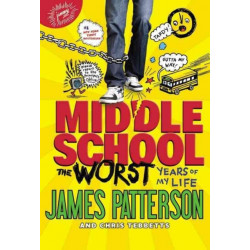 Middle School, The Worst Years of My Life