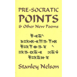 Pre-Socratic Points: and Other New Poems