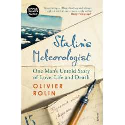 Stalin’s Meteorologist: One Man’s Untold Story of Love, Life and Death