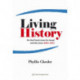 Living History: On the Front Lines for Israel & the Jews 2003-2015