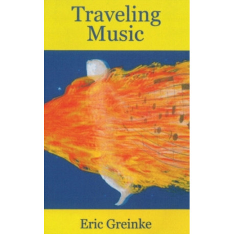 Traveling Music: New Poems
