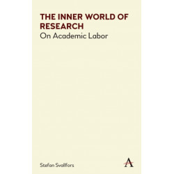 The Inner World of Research: On Academic Labor