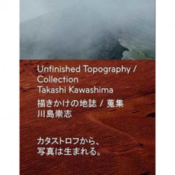 Unfinished Topography / Collection