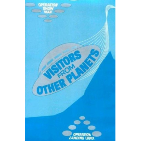 Visitors from Other Planets