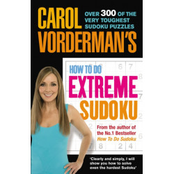 Carol Vorderman's How to Do Extreme Sudoku