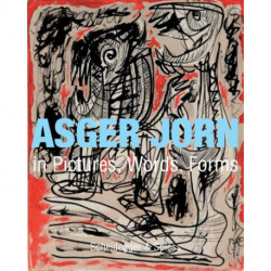 Asger Jorn in Images, Words and Forms