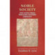 Noble Society: Five Lives from Twelfth-Century Germany