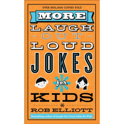 More Laugh–Out–Loud Jokes for Kids