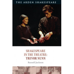 Shakespeare in the Theatre: Trevor Nunn