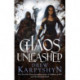 Chaos Unleashed: (The Chaos Born 3)