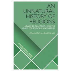 An Unnatural History of Religions: Academia, Post-truth and the Quest for Scientific Knowledge
