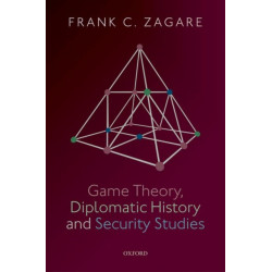Game Theory, Diplomatic History and Security Studies