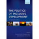 The Politics of Inclusive Development: Interrogating the Evidence