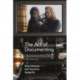The Act of Documenting: Documentary Film in the 21st Century