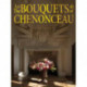 The Bouquets of Chenonceau